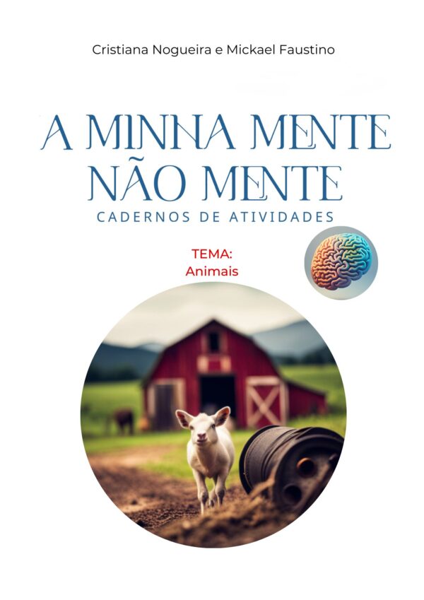 A minha Mente não Mente - Tema - "Animais" - A4